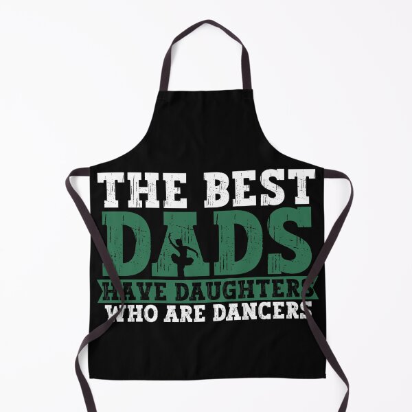 Item preview, The Best Dads Have Daughters Who Are Dancers designed and sold by PistachioCream.