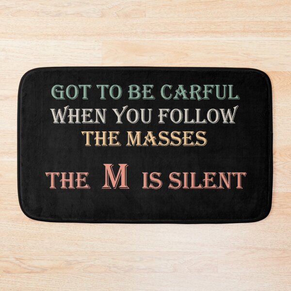 Item preview, Be Careful When You Follow The Masses designed and sold by Notorious CodFather Designer Studio.