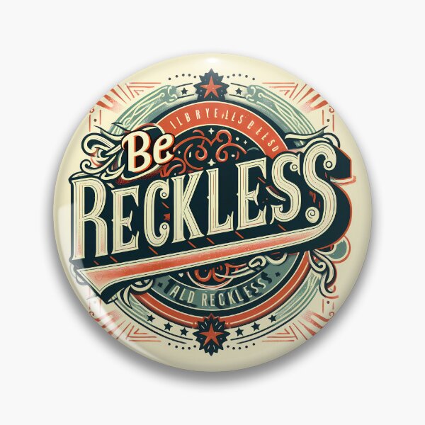 Item preview, Be Reckless, typography, retro designed and sold by maxmaj.