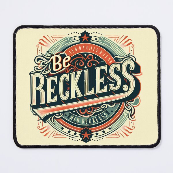 Item preview, Be Reckless, typography, retro designed and sold by maxmaj.