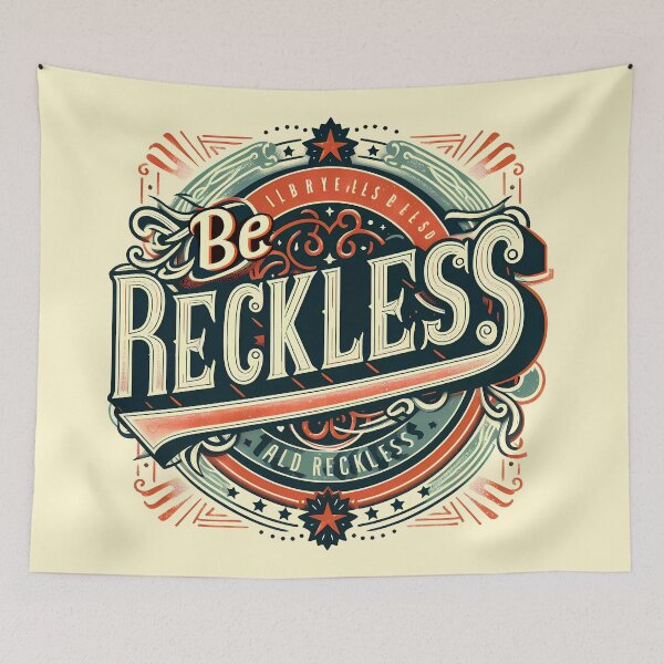 Item preview, Be Reckless, typography, retro designed and sold by maxmaj.