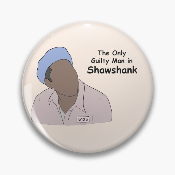 Item preview, The only Guilty Man in Shawshank designed and sold by LilBrownieA.