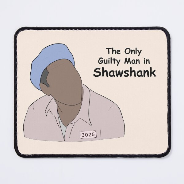 Item preview, The only Guilty Man in Shawshank designed and sold by LilBrownieA.