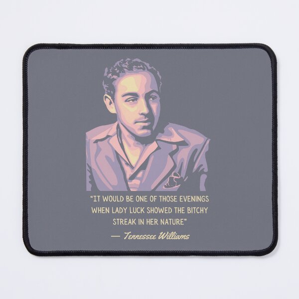 Item preview, Tennessee Williams Portrait and Quote designed and sold by Unhinged Heather.