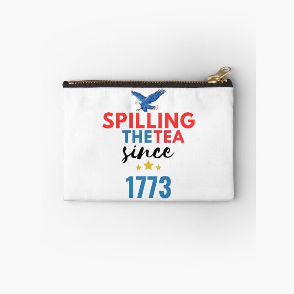 Item preview, Spilling The Tea Since 1773 - American History - the 4th of July designed and sold by Wiss2Arts.