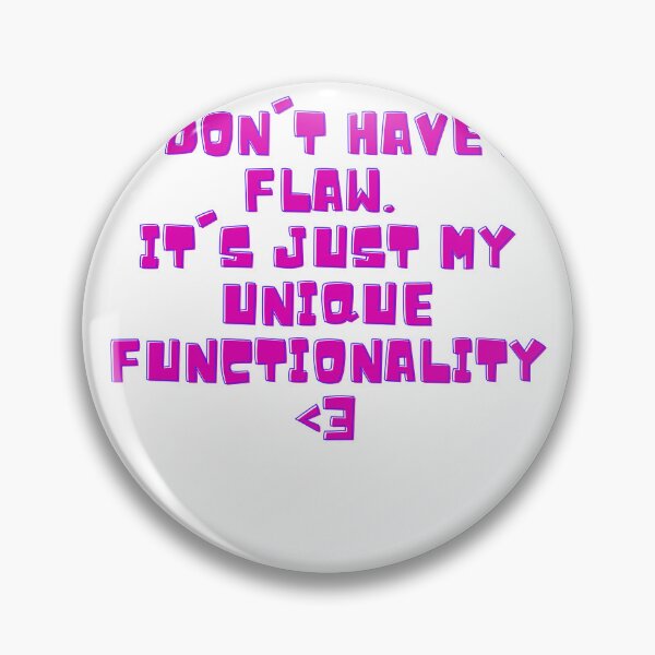 Item preview, I don't have a flaw designed and sold by wanessacreative.