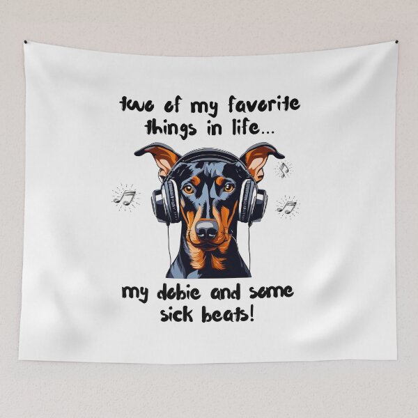 Item preview, Two Favorite Things… My Doberman and Some Sick Beats designed and sold by Fredster1966.