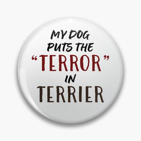 Item preview, Terror in Terrier - Dog Joke designed and sold by rye25.