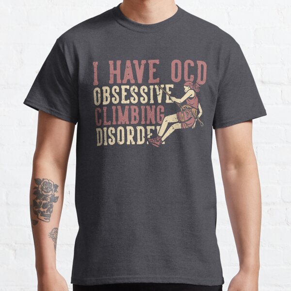 Item preview, Obsessive Climbing Disorder designed and sold by jmar07.