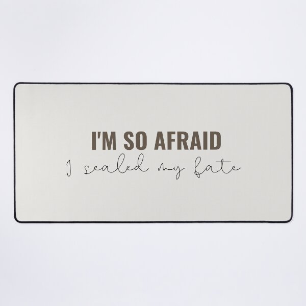 Item preview, Im so afraid I sealed my fate - Taylor Swift designed and sold by bombalurina.