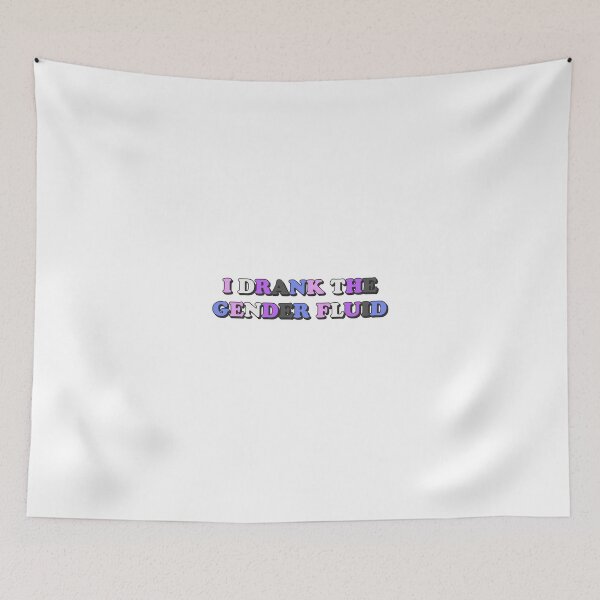 Item preview, i drank the gender fluid designed and sold by wordswithfonts.