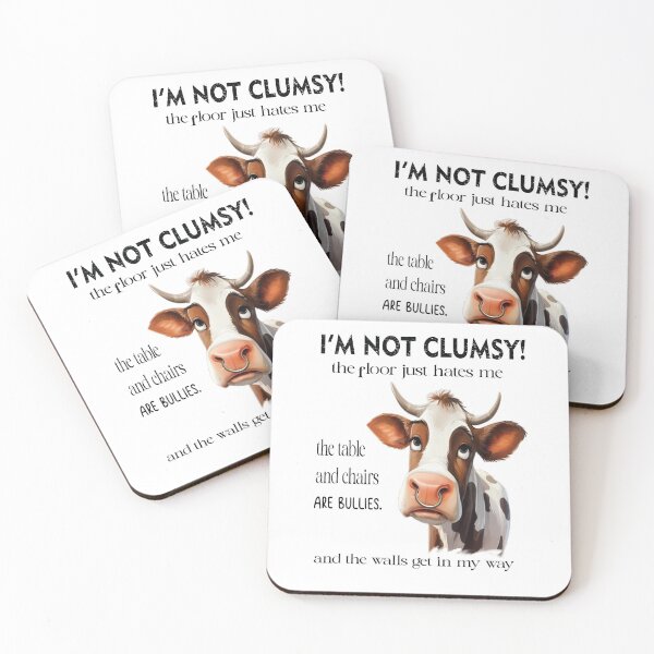 Item preview, Funny Cow, I'm Not Clumsy The Floor Just Hates Me The Table designed and sold by VISIONSTURME.