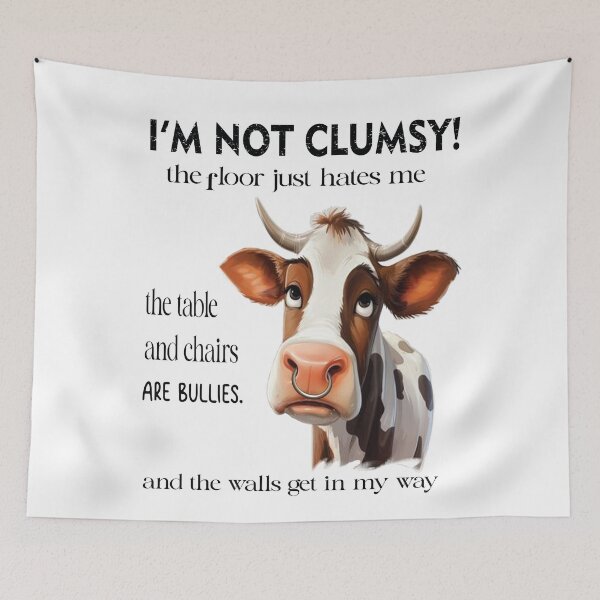 Item preview, Funny Cow, I'm Not Clumsy The Floor Just Hates Me The Table designed and sold by VISIONSTURME.