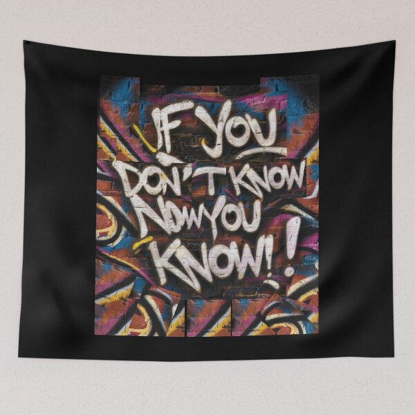Item preview, If You Don't Know Now You Know designed and sold by Flirt-Teez.