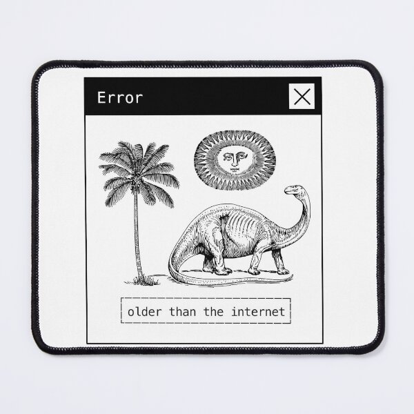 Item preview, Older Than the Internet designed and sold by Vidokitsch.