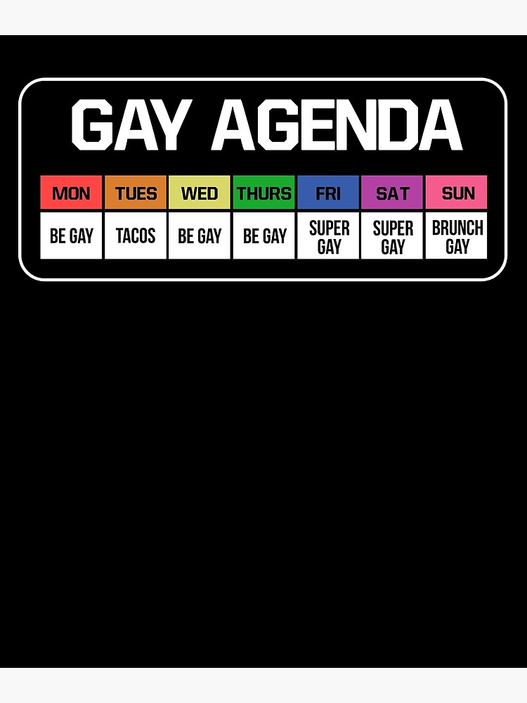 Gay Agenda Poster By Kieranight Redbubble