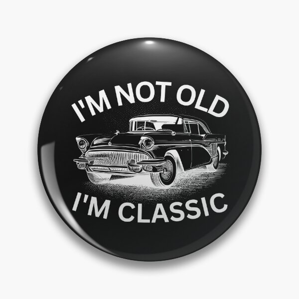 Item preview, I'm Not Old I'm Classic T-Shirt designed and sold by padeddesignart.