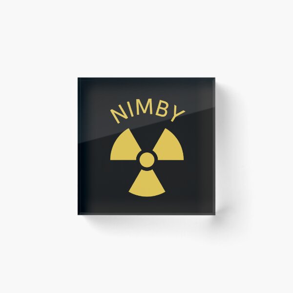 Item preview, Nuclear power, Not In My Backyard - NIMBY designed and sold by ahahdodo.