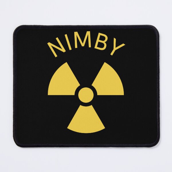 Item preview, Nuclear power, Not In My Backyard - NIMBY designed and sold by ahahdodo.