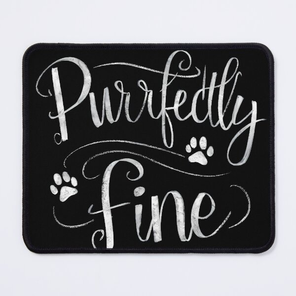 Item preview, Purrfectly Fine designed and sold by decorwonders.