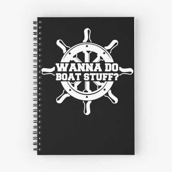 Item preview, Wanna Do Boat Stuff designed and sold by Pricity Designs.