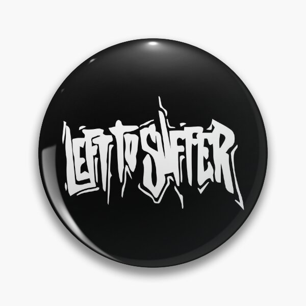 Item preview, Left To Suffer Band Fan-Made Design designed and sold by SkullsAndShirts.