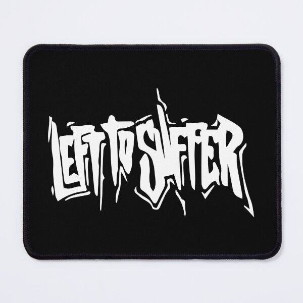 Item preview, Left To Suffer Band Fan-Made Design designed and sold by SkullsAndShirts.