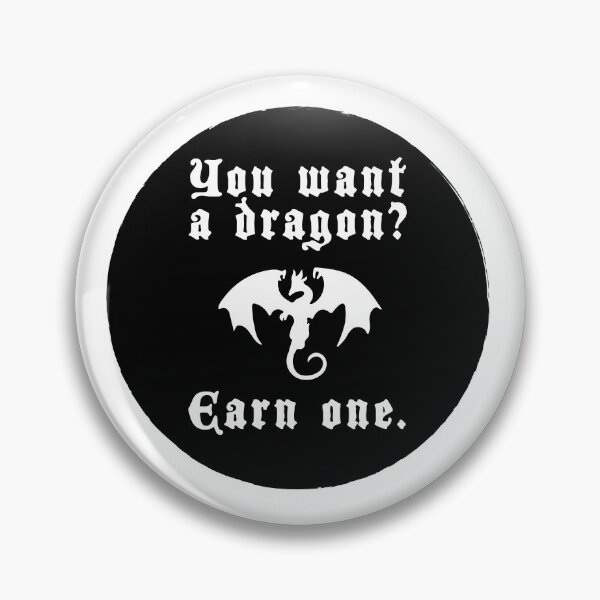 Item preview, You want a dragon? Earn one. - Fourth Wing designed and sold by Arrcat.