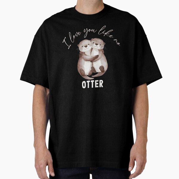 Item preview, Funny and cute otter gift I love you like no otter designed and sold by cocochi.