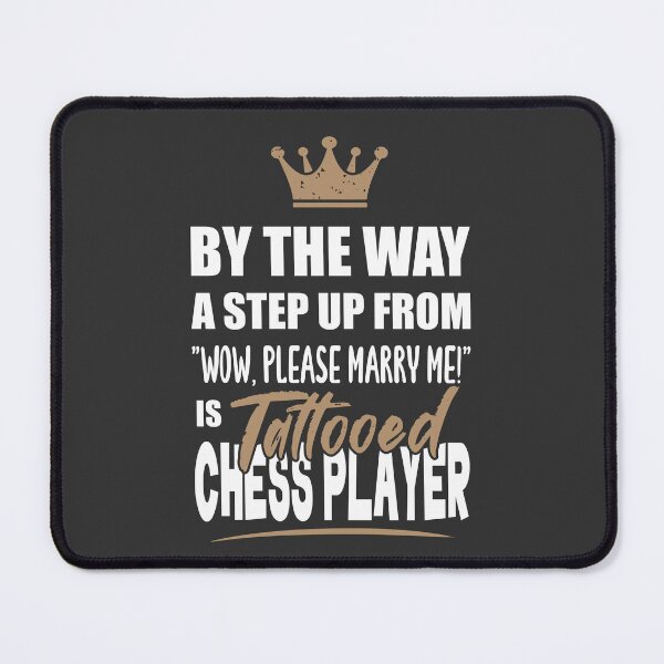 Item preview, Tattooed Chess Player is the Ultimate in Appeal. Funny Gift Idea. designed and sold by funnycolors.