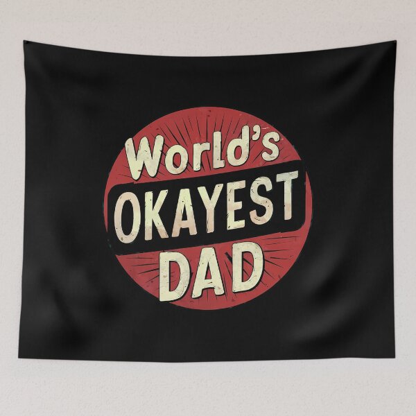 Item preview, "Executive Humor" World's Okayest Dad Father's Day T-Shirt designed and sold by AI-volution.