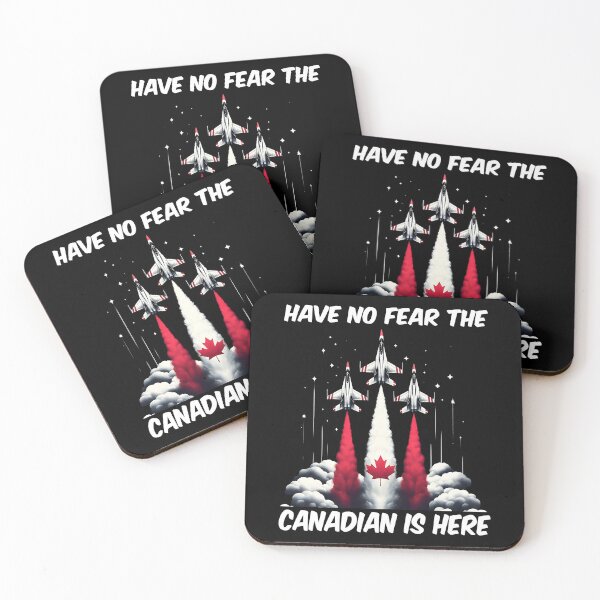 Item preview, Have No Fear The Canadian Is Here , Canadian Air planes Maple Leaf designed and sold by Smix Pixels.