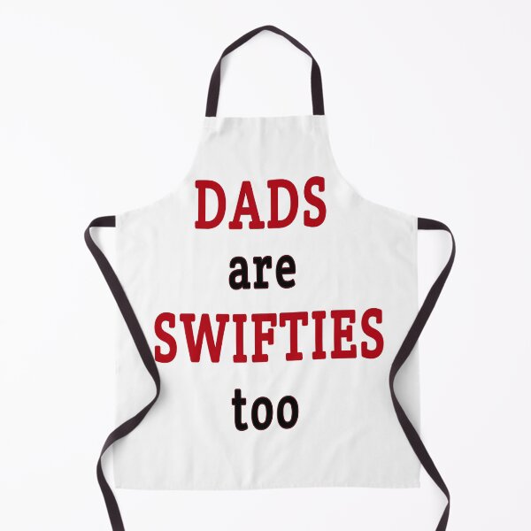 Item preview, dads are swifties too designed and sold by MKshoper.