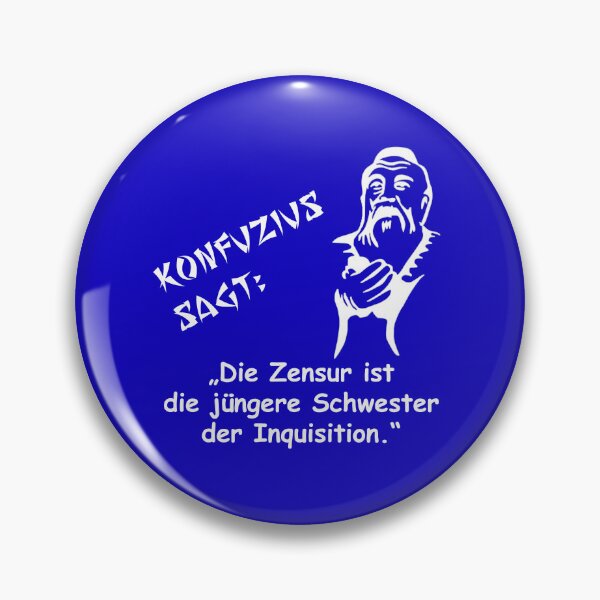 Item preview, Confucius says: Censorship is the younger sister of the Inquisition designed and sold by ARTmanhART.