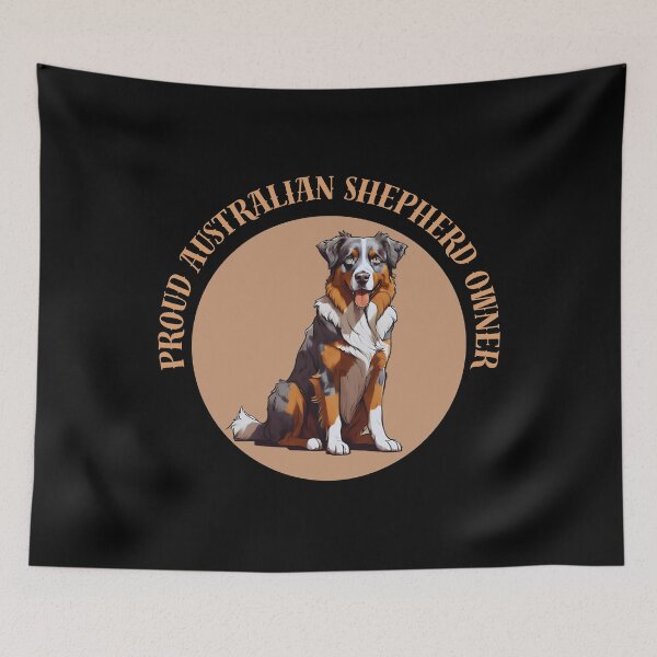 Item preview, PROUD AUSTRALIAN SHEPHERD OWNER CUTE DESIGN GIFT FOR PEOPLE WHO LOVE ANIMALS designed and sold by KiziaMizia94.