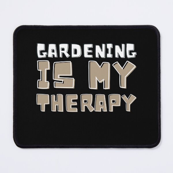 Item preview, Gardening is my therapy designed and sold by GartenIdeen.
