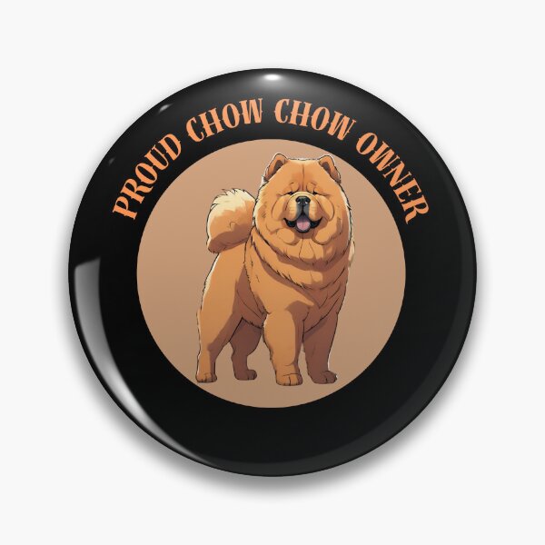 Item preview, PROUD CHOW CHOW OWNER CUTE DESIGN GIFT FOR PEOPLE WHO LOVE ANIMALS designed and sold by KiziaMizia94.