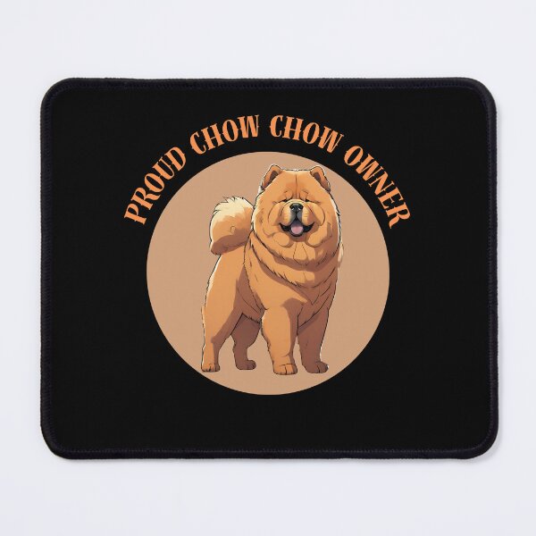 Item preview, PROUD CHOW CHOW OWNER CUTE DESIGN GIFT FOR PEOPLE WHO LOVE ANIMALS designed and sold by KiziaMizia94.