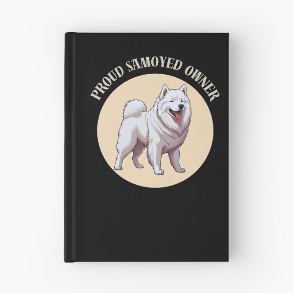 Item preview, PROUD SAMOYED OWNER CUTE DESIGN GIFT FOR PEOPLE WHO LOVE ANIMALS designed and sold by KiziaMizia94.
