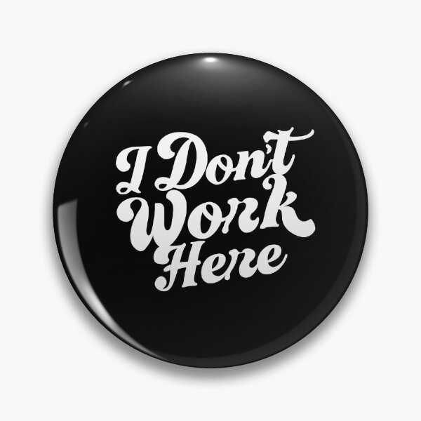 Item preview, I Don't Work Here funny vintage t-shirts designed and sold by PAVOXAR.