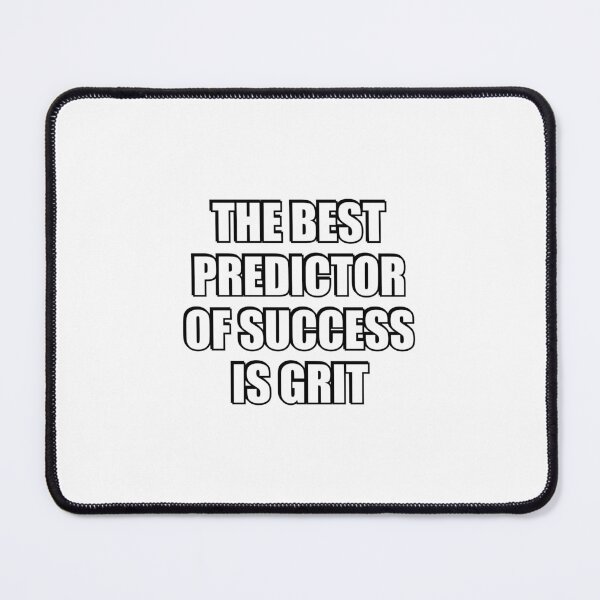 Item preview, The best predictor of success is grit  - short motivational phrases designed and sold by Inspirationmotivation.
