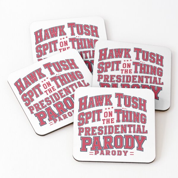 Item preview, Hawk Tush Spit on that Thing Presidential Candidate Parody T-Shirt/Hoody/Phone case designed and sold by justforyou2024.