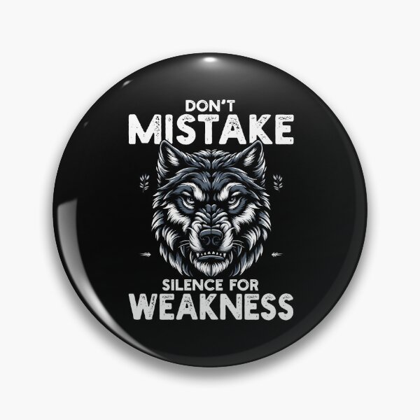 Item preview, Don't Mistake Silence For Weakness Inspirational Wolf Animal designed and sold by Dressed For Duty.