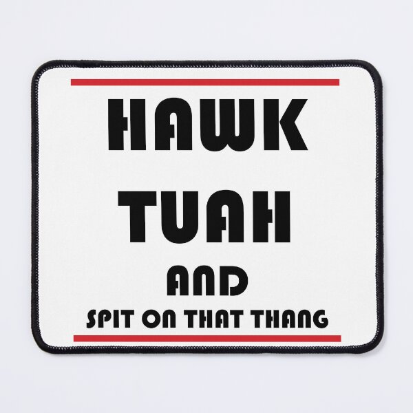Item preview, Hawk Tuah and Spit on That Thang designed and sold by FTS-Studio.