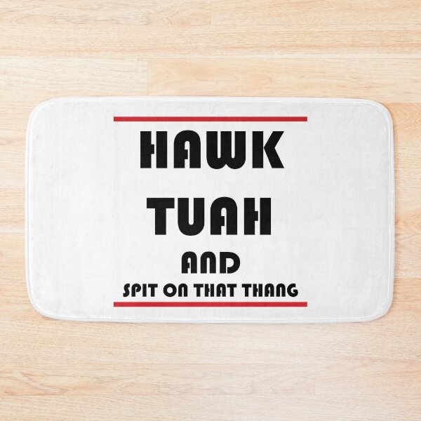 Item preview, Hawk Tuah and Spit on That Thang designed and sold by FTS-Studio.