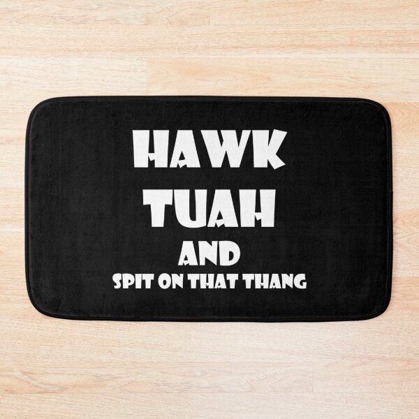 Item preview, Hawk Tuah and Spit on That Thang designed and sold by FTS-Studio.