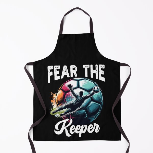 Item preview, Fear Soccer Keeper Goalkeeper Goalie Sports Team Lover designed and sold by Dressed For Duty.