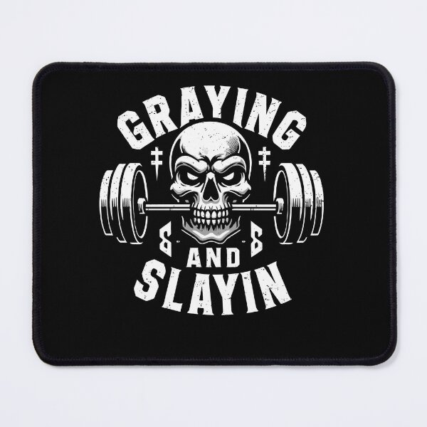 Item preview, Greyin And Slayin Graying And Slaying Workout Gym designed and sold by Dressed For Duty.