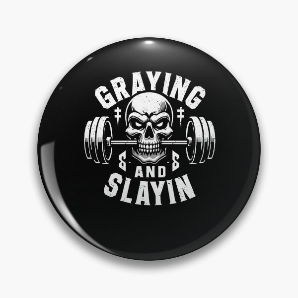 Item preview, Greyin And Slayin Graying And Slaying Workout Gym designed and sold by Dressed For  Duty.