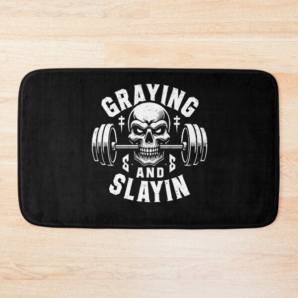Item preview, Greyin And Slayin Graying And Slaying Workout Gym designed and sold by Dressed For  Duty.